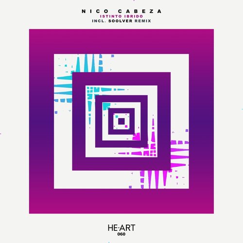 Nico Cabeza - Istinto ibrido (Soolver Remix) [HEART060]